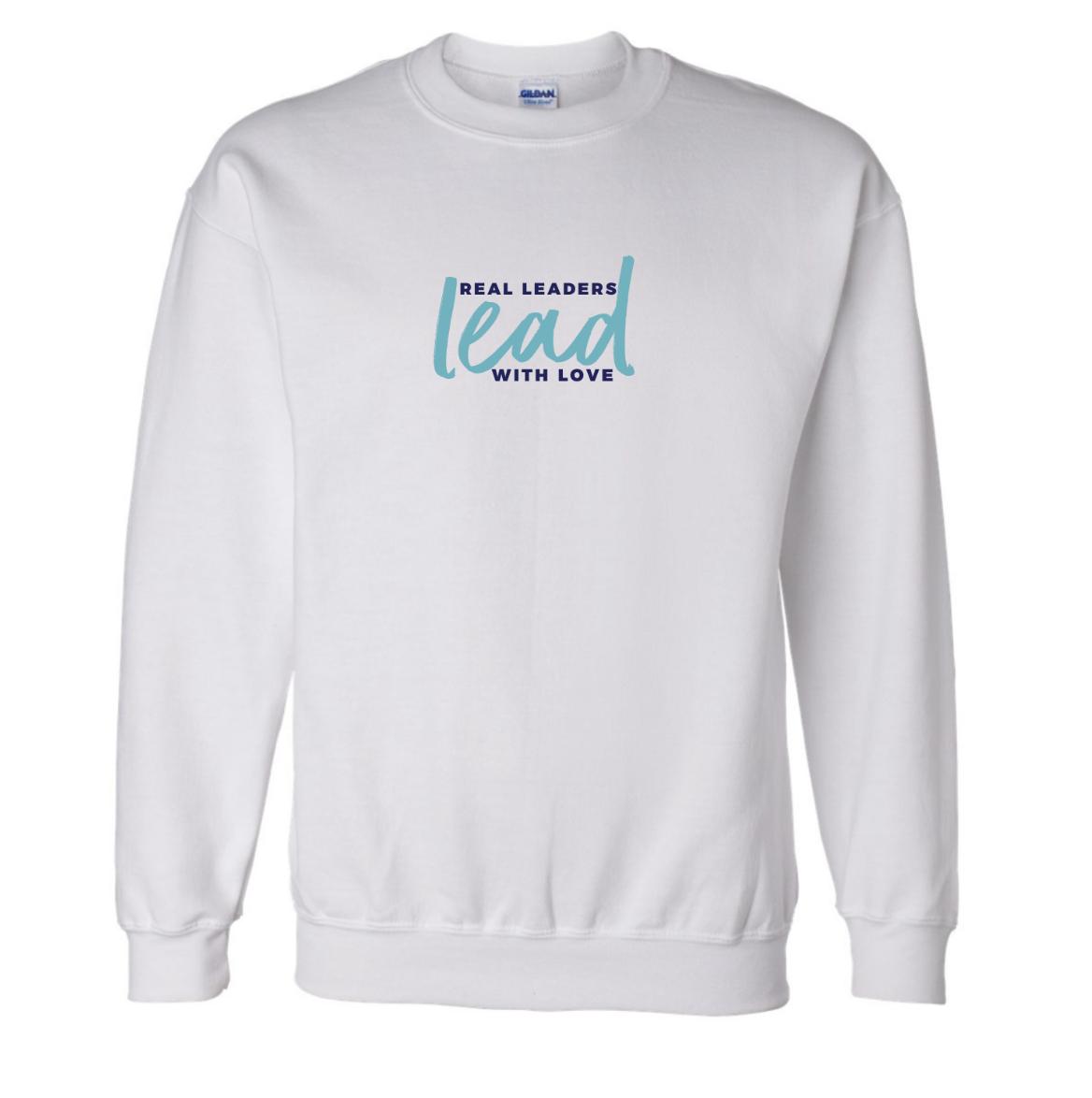 LEAD WITH LOVE white sweatshirt