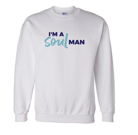 I'M A SOUL MAN white sweatshirt