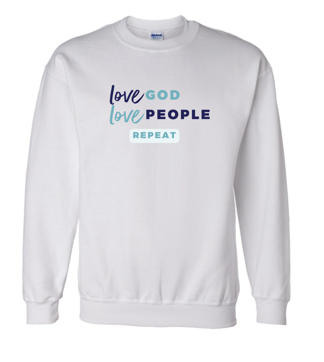 LOVE GOD, LOVE PEOPLE white sweatshirt