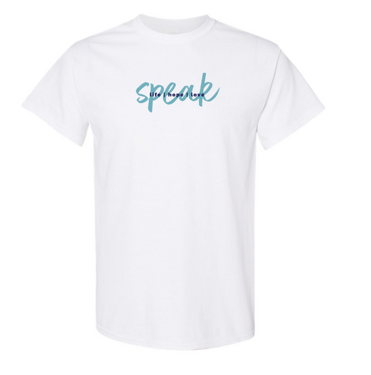 SPEAK LIFE, HOPE, LOVE white t-shirt